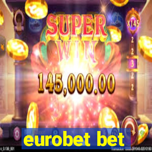 eurobet bet